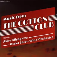 Osaka Shion Wind Orchestra / 宮川彬良：映画「コットンクラブ」からの音楽
