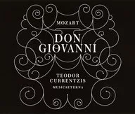 テオドール・クルレンツィス(指揮)/ムジカエテルナ / モーツァルト：歌劇「ドン・ジョヴァンニ」