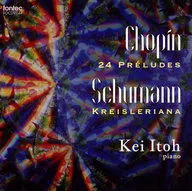 Kei ito / Chopin ; 24 Prelúdios / Schumann ; Kristallliana