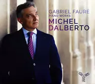 Michel Dalbert / Fauré : Colección de piano