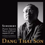 Dan Tai-Son/Schubert:第21钢琴奏鸣曲及其他
