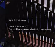 Sachi OZAWA / J. S. Bach : The Equal Temperament Clavier Music Volume 2