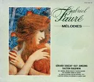 エリー・アメリンク(ソプラノ) ジェラール・スゼー(バリトン) ダルトン・ボールドウィン(ピアノ) / フォーレ：歌曲全集