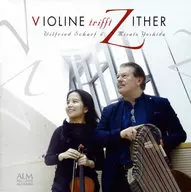 Vilfried Scharf Misato Yoshida/Violin to Citter