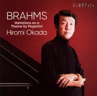 Hiromi Okada / Brahms : Variations on the theme of Paganini