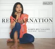 カリン・ケイ・ナガノ / カリン・K・ナガノ ～ リインカーネーション
