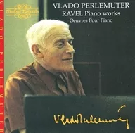 Vlad Perrumüter/Ravel : Una colección de piano