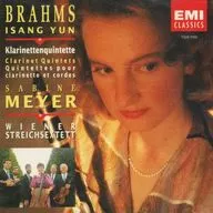 Sabine Meyer / Brahms & Yun : Clarinet Quintet