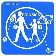 POLYSICS/A-D-S-R-M!