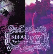 SHADOOW/Epicureanism