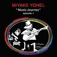 Yohei Miyake / Yohei Miyake Music Journey