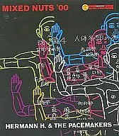HERMANN H.＆THE PACEMAKERS / MIXED NUTS ’00