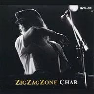 Char / Zig Zag ZONE [with DVD]