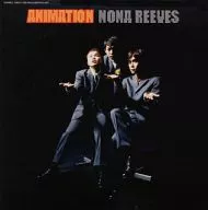 NONA REEVES/ANIMATION[完全生产限定盘][纸套规格]