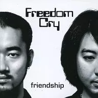 Freedom Cry / Friendship