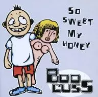 BOOCUSS / SO SWEET MY HONEY