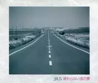 JILS / Unfinished Night Dream