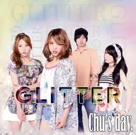 Chu's day. / GLITTER