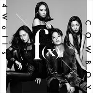 f(x) / 4Walls / COWBOY