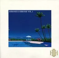 HIROSHI II HIROSHI / HIROSHI II HIROSHI VOL.1