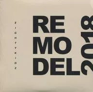 80Kidz / 80KIDZ:REMODEL 2018