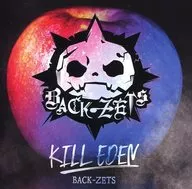 BACK-ZETS / KILL EDEN [first press]
