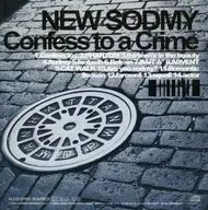 NEW SODMY / Confess to a Crime