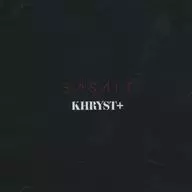 KHRYST+ / BASALT