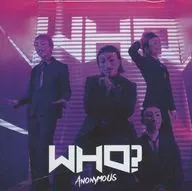 ANONYMOUS / WHO?