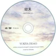 YUKIYA / 結末 2015.04.22