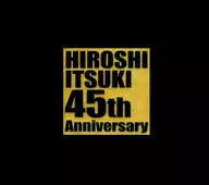 Hiroshi Itsuki / singer 45 th anniversary album