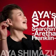 Aya Shimazu / AYA's Soul Searchin' -Aretha Franklin -