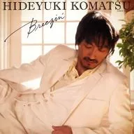 Hideyuki Komatsu / Breezin '