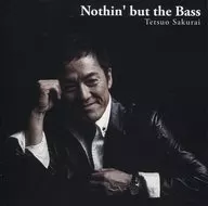 Tetsuo Sakurai Anna Tsuchiya Shiho / Nothin' but the Bass