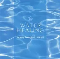 Takashi Kokubo / Water Healing ~ Beauty Treatment Music