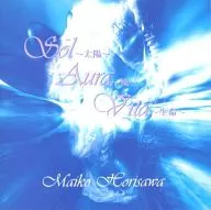Maiko Horisawa / Sol ・ Au la Vie - Taiyo ・ Kaze ・ Seimei -