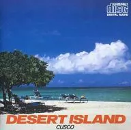 クスコ / デザート・アイランド