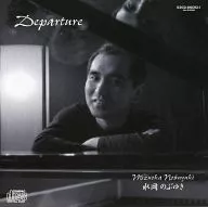 水岡のぶゆき(ピアノ) / Departure