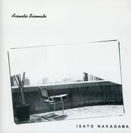 Isato Nakagawa / ACOUSTIC SERENADE