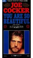Joe Cocker/You're So Beautiff