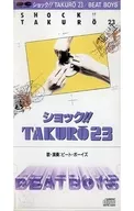 BEAT BOYS/冲击！TAKURO23