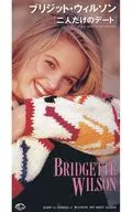 Bridget Wilson/(停盘)只有二人的约会/爱