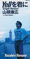 Yasuhiro Yamane / Yell to you