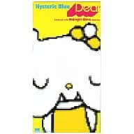 Hysteric Blue / Dear