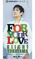 Terichi Yokoyama / FOR YOUR LOVE