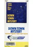 Carlos Toshiki & Omega Tribe / DOWN TOWN MYSTERY