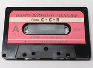 C-C-B / HAPPY BIRTHDAY MESSAGE (Pink)