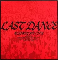 BLANKEY JET CITY / LAST DANCE