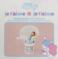Tommy february6 / je t’aime★je t’aime