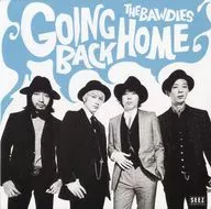 THE BAWDIES / GOING BACK HOME